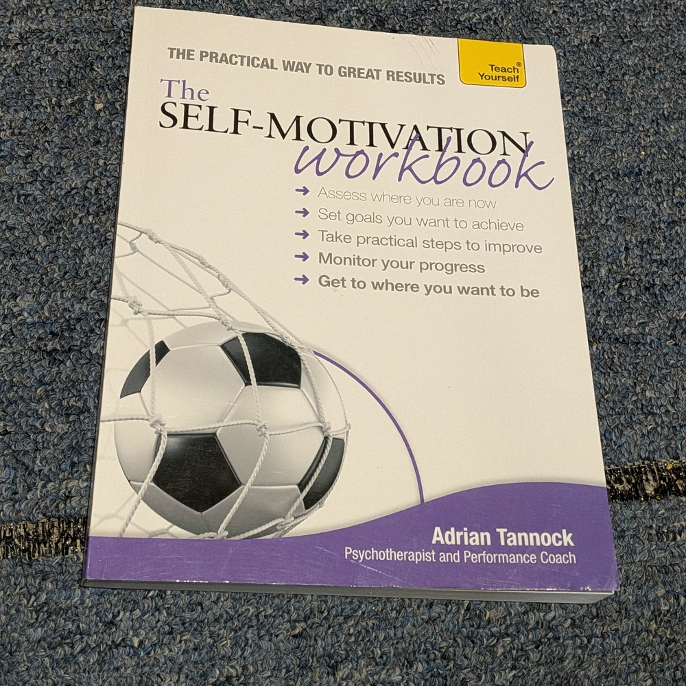 The Self-Motivation Workbook